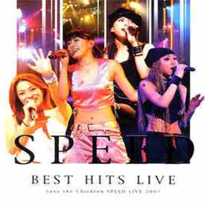 Speed  - Best Hits Live ~Save The Children Speed Live 2003~ album flac