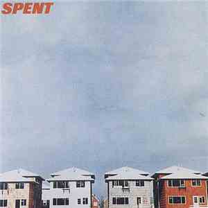 Spent - Songs Of Drinking And Rebellion album flac