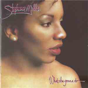 Stephanie Mills - What Cha Gonna Do With My Lovin' album flac