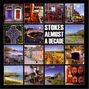 Stokes  - Almost A Decade album flac