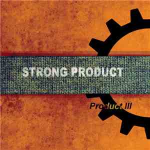 Strong Product - Product III album flac