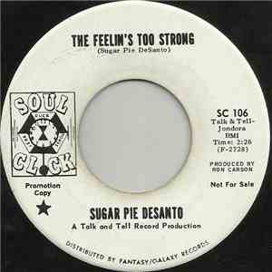Sugar Pie DeSanto - The Feelin's Too Strong / Be Happy album flac
