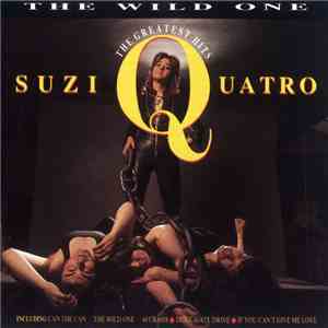 Suzi Quatro - The Wild One - The Greatest Hits album flac