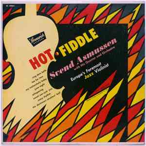 Svend Asmussen With His Quartet & Orchestra - Hot Fiddle album flac