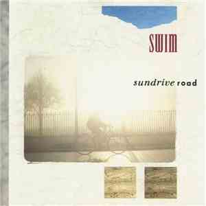 Swim  - Sundrive Road album flac
