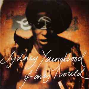Sydney Youngblood - If Only I Could album flac