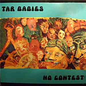 Tar Babies - No Contest album flac