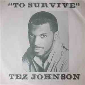 Tez Johnson - To Survive album flac