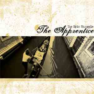 The Apprentice - The Epic Struggle album flac
