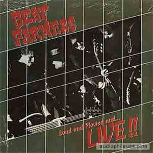 The Beat Farmers - Loud And Plowed And...Live!! album flac