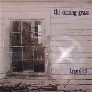 The Coming Grass - Transient album flac