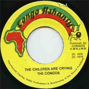 The Congos - Children Are Crying / Open The Gate album flac