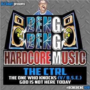 The Ctrl - The One Who Knocks / God Is Not Here Today album flac