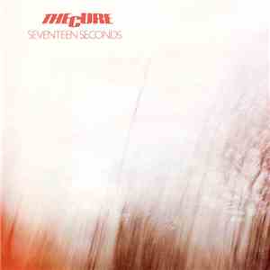 The Cure - Seventeen Seconds album flac