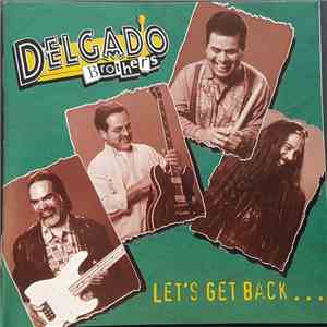 The Delgado Brothers - Let's Get Back... album flac