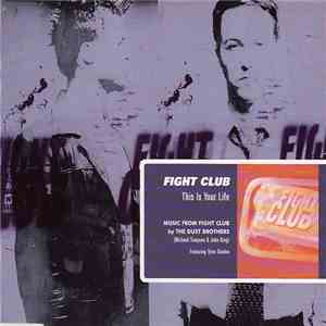 The Dust Brothers - Fight Club - This Is Your Life album flac