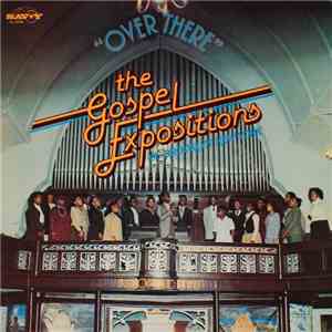 The Gospel Expositions - "Over There" album flac