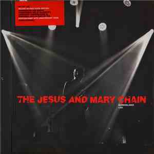 The Jesus And Mary Chain - Barrowlands Live album flac