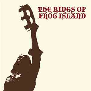 The Kings Of Frog Island - 3 album flac