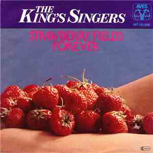 The King's Singers - Strawberry Fields Forever album flac