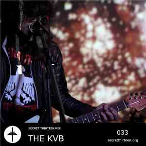 The KVB - Secret Thirteen Mix 033 album flac
