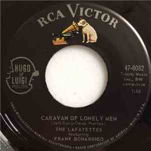 The Lafayettes Featuring Frank Bonarrigo - Caravan Of Lonely Men / I Still Do album flac