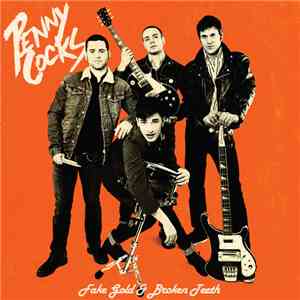 The Penny Cocks - Fake Gold & Broken Teeth album flac
