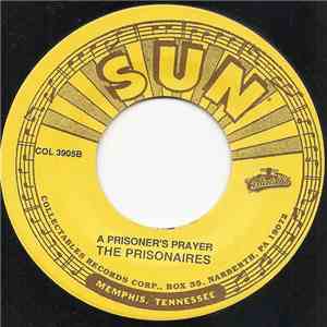The Prisonaires - Just Walking In The Rain / A Prisoner's Prayer album flac