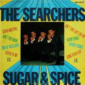 The Searchers - Sugar & Spice album flac