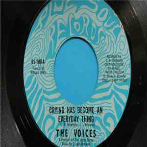 The Voices - Crying Has Become An Everyday Thing album flac