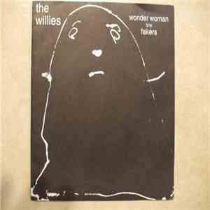 The Willies  - Wonder Woman/Fakers album flac