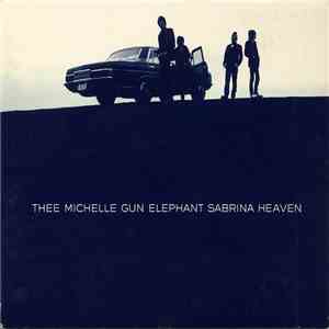 Thee Michelle Gun Elephant - Sabrina Heaven album flac