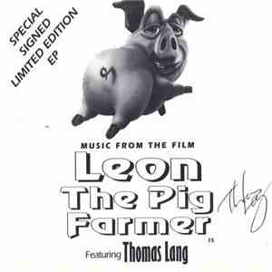 Thomas Lang - Music From The Film "Leon The Pig Farmer " album flac