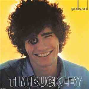 Tim Buckley - Goodbye And Hello album flac