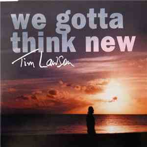 Tim Lawson  - We Gotta Think New album flac