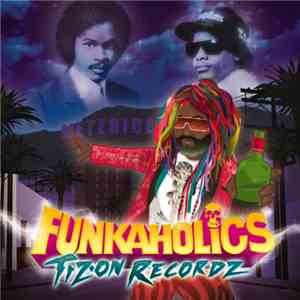 Tiz-On Recordz - Funkaholics album flac
