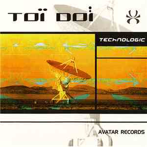 Toï Doï - Technologic album flac