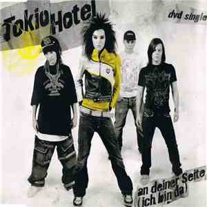 Tokio Hotel - An Deiner Seite (Ich Bin Da) album flac