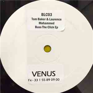 Tom Baker & Lawrence Mohammed - Buss The Click E.P. album flac