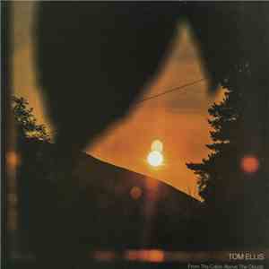 Tom Ellis - From The Cabin Above The Clouds album flac