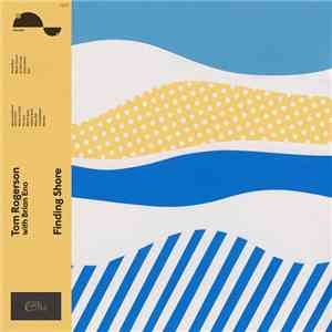Tom Rogerson With Brian Eno - Finding Shore album flac