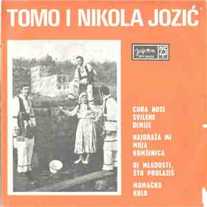Tomo I Nikola Jozić - Cura Nosi Svilene Dimije album flac