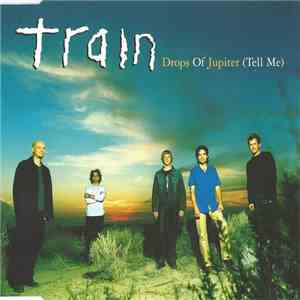 Train  - Drops Of Jupiter (Tell Me) album flac