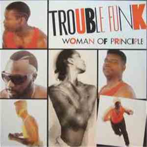 Trouble Funk - Woman Of Principle album flac