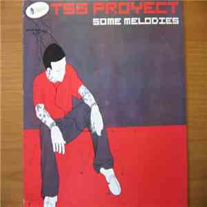 TSS Proyect - Some Melodies album flac