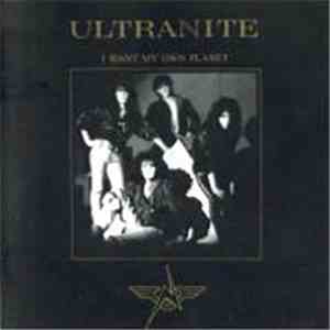 Ultranite - I Want My Own Planet album flac
