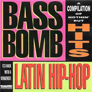 Various - Bass Bomb (Latin Hip-Hop) album flac