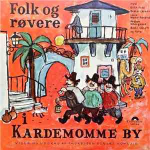Various - Folk Og Røvere I Kardemomme By album flac
