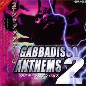 Various - Gabbadisco Anthems 2 album flac