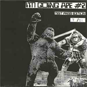 Various - I'm Going Ape #2 album flac